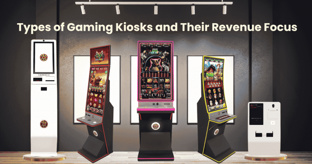 Types Of Gaming Kiosk And Their Revenue Focus